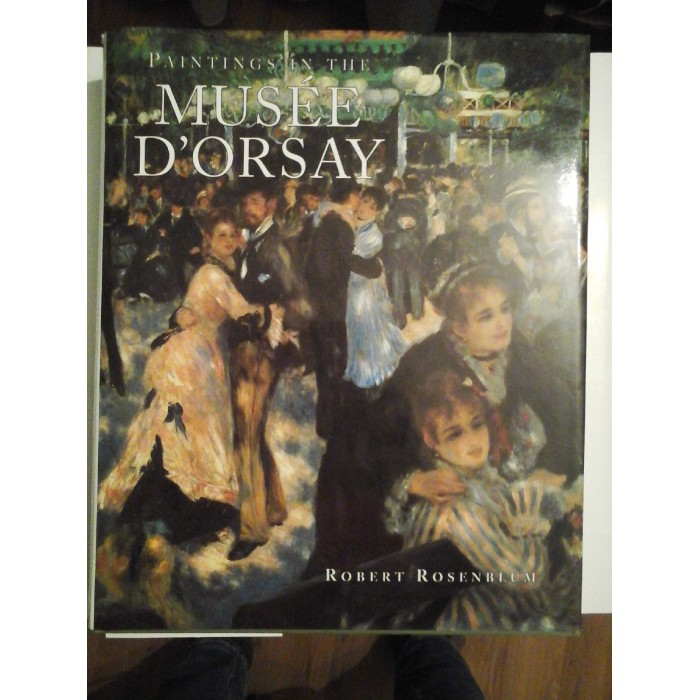 PAINTINGS  IN  THE  MUSEE  D'ORSAY -  ROBERT  ROSENBLUM